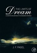 Limits of Dream