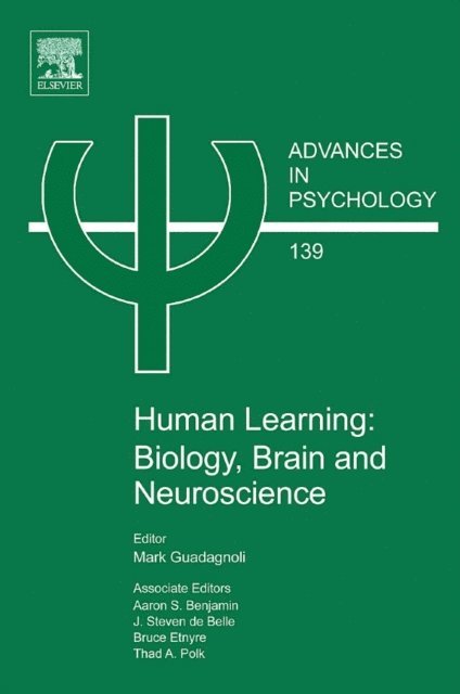 Thad A. Polk, Bruce Etnyre, J. Steven de Belle, Aaron S. Benjamin - Human Learning: Biology, Brain, and Neuroscience, E-bok