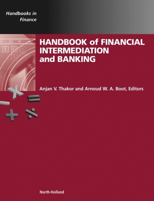 Arnoud W. A. Boot, Anjan V. Thakor - Handbook of Financial Intermediation and Banking, E-bok