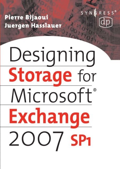 Juergen Hasslauer, Pierre Bijaoui - Designing Storage for Exchange 2007 SP1, E-bok