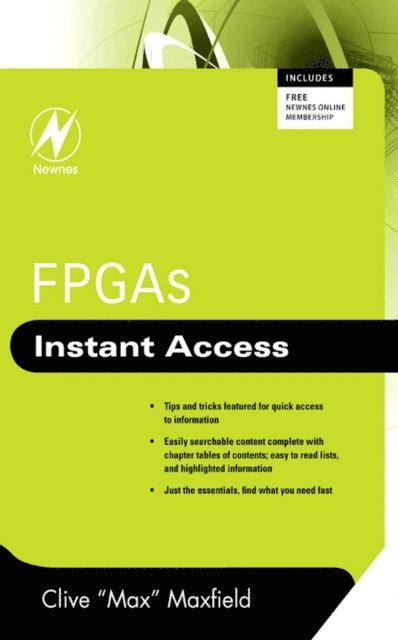 Clive Maxfield - FPGAs: Instant Access, E-bok
