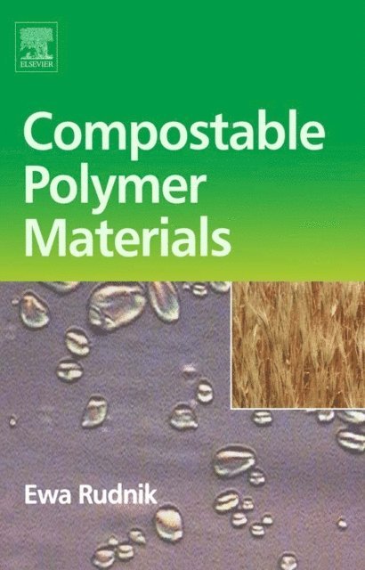Ewa Rudnik - Compostable Polymer Materials, E-bok. Tillgänglighet: Lägg i varukorg