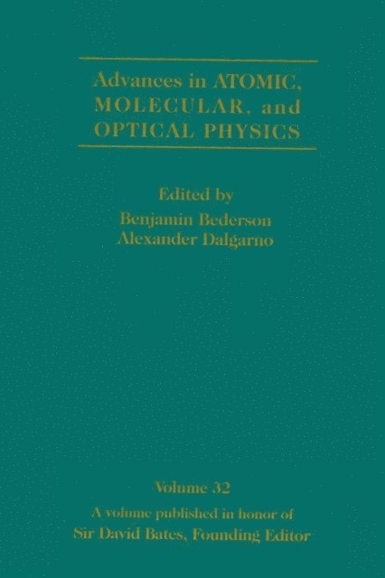 Advances in Atomic, Molecular, and Optical Physics, E-bok