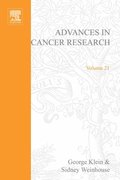 ADVANCES IN CANCER RESEARCH, VOLUME 21