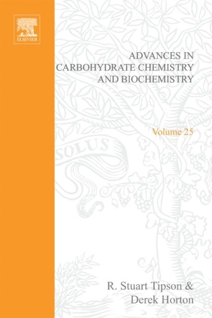 Advances in Carbohydrate Chemistry and Biochemistry, E-bok
