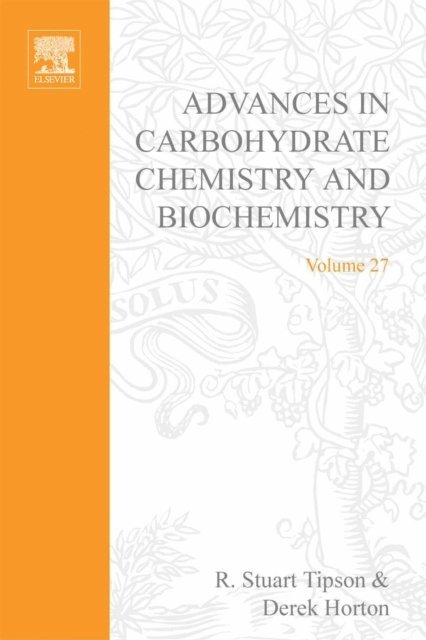 Advances in Carbohydrate Chemistry and Biochemistry, E-bok
