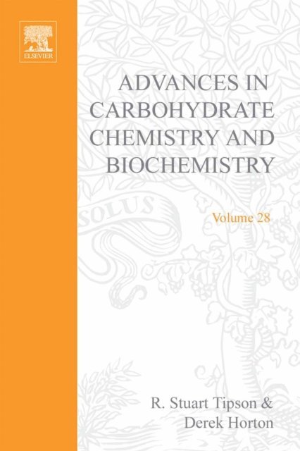 Advances in Carbohydrate Chemistry and Biochemistry, E-bok
