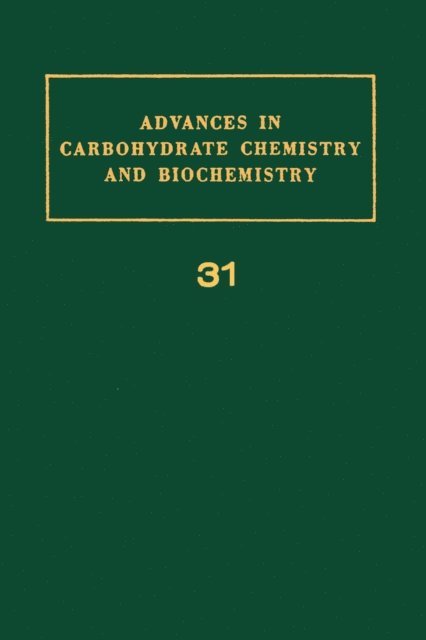 Advances in Carbohydrate Chemistry and Biochemistry, E-bok