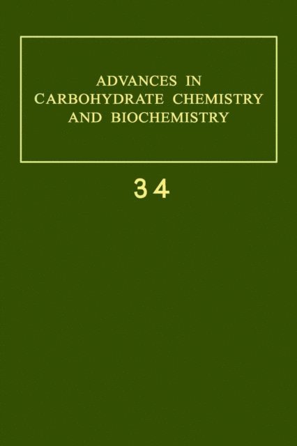 Advances in Carbohydrate Chemistry and Biochemistry, E-bok