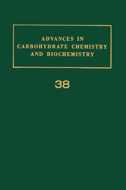 Advances in Carbohydrate Chemistry and Biochemistry, E-bok
