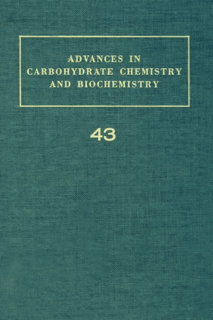 Advances in Carbohydrate Chemistry and Biochemistry, E-bok
