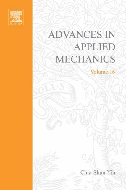 Advances in Applied Mechanics, E-bok