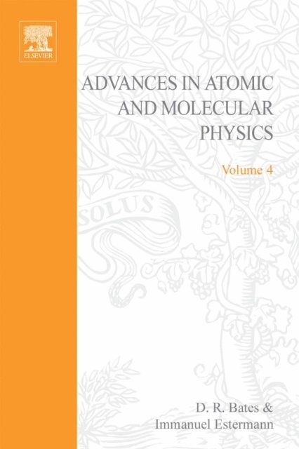 Advances in Atomic and Molecular Physics, E-bok