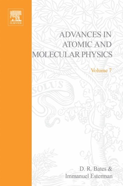 Advances in Atomic and Molecular Physics, E-bok