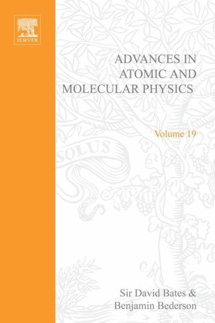 Advances in Atomic and Molecular Physics, E-bok