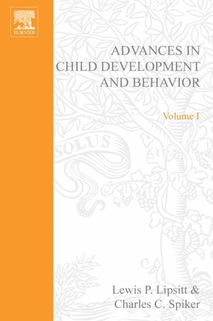 Advances in Child Development and Behavior, E-bok