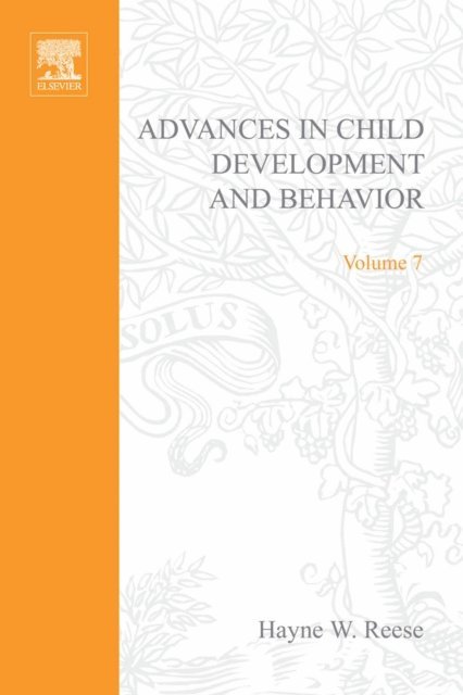 Advances in Child Development and Behavior, E-bok