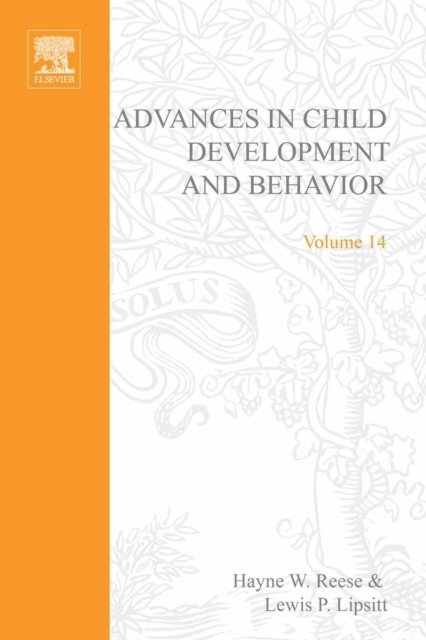 Advances in Child Development and Behavior, E-bok
