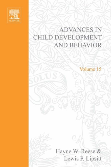 Advances in Child Development and Behavior, E-bok