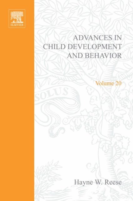 Advances in Child Development and Behavior, E-bok