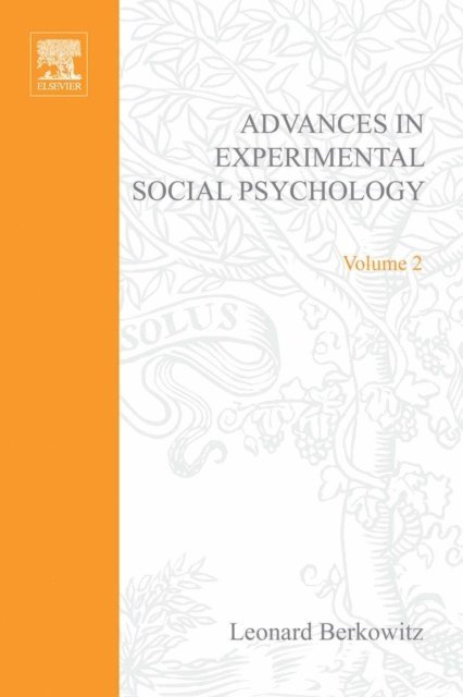 Advances in Experimental Social Psychology, E-bok