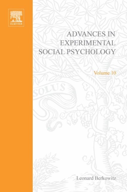 Advances in Experimental Social Psychology, E-bok