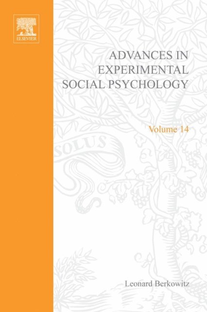Advances in Experimental Social Psychology, E-bok