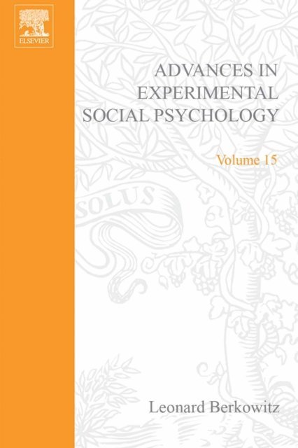 Advances in Experimental Social Psychology, E-bok