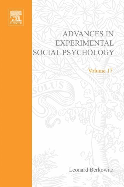 Advances in Experimental Social Psychology, E-bok
