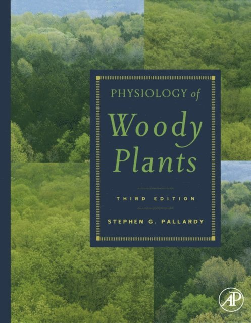 Stephen G. Pallardy - Physiology of Woody Plants, E-bok