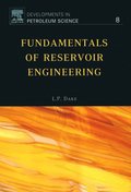 Fundamentals of Reservoir Engineering
