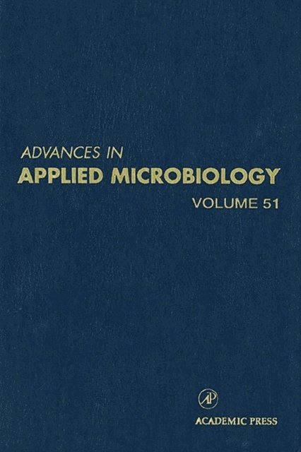 Geoffrey M. Gadd, Joan W. Bennett, Allen I. Laskin - Advances in Applied Microbiology, E-bok
