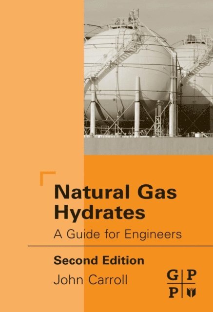 John Carroll - Natural Gas Hydrates, E-bok