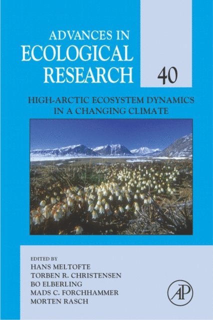High-Arctic Ecosystem Dynamics in a Changing Climate, E-bok
