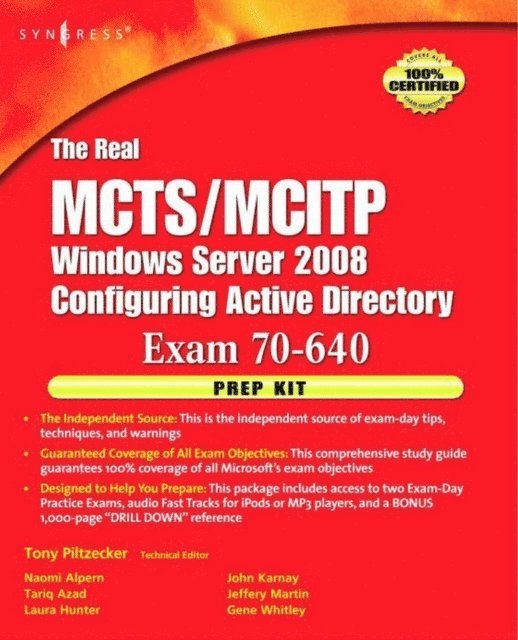 Anthony Piltzecker - Real MCTS/MCITP Exam 70-640 Prep Kit, E-bok