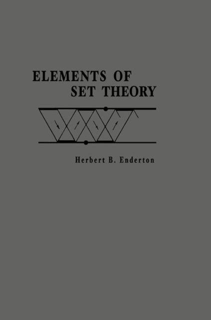 Herbert B. Enderton - Elements of Set Theory, E-bok