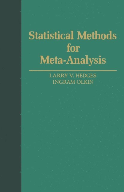 Ingram Olkin, Larry V. Hedges - Statistical Methods for Meta-Analysis, E-bok