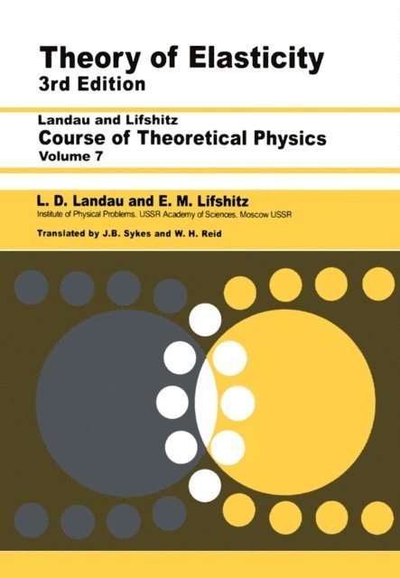 E.M. Lifshitz, A. M. Kosevich, L. P. Pitaevskii, L D Landau - Theory of Elasticity, E-bok