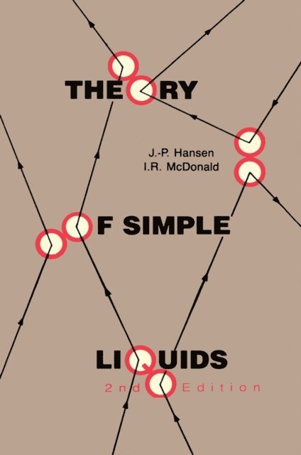 Ian R. McDonald, Jean-Pierre Hansen - Theory of Simple Liquids, E-bok