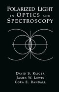 Polarized Light in Optics and Spectroscopy
