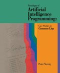 Paradigms of Artificial Intelligence Programming
