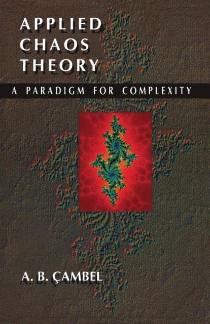 Ali Bulent Cambel - Applied Chaos Theory, E-bok