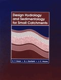 Design Hydrology and Sedimentology for Small Catchments
