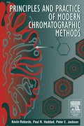 Principles and Practice of Modern Chromatographic Methods