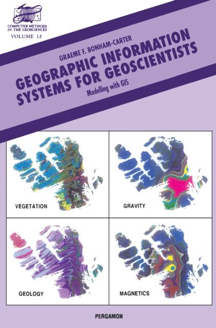 G.F. Bonham-Carter, Daniel F Merriam - Geographic Information Systems for Geoscientists, E-bok
