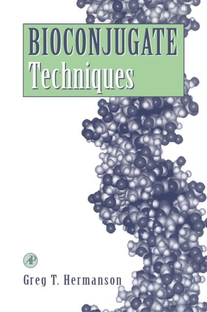 Greg T. Hermanson - Bioconjugate Techniques, E-bok. Tillgänglighet: Lägg i varukorg
