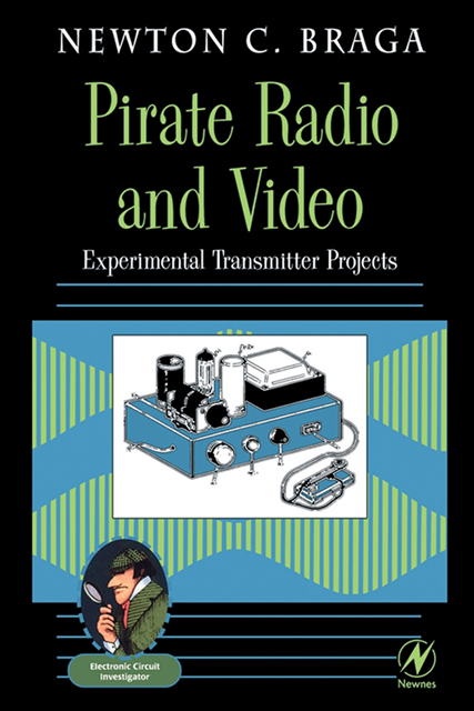 Newton C. Braga - Pirate Radio and Video, E-bok. Tillgänglighet: Lägg i varukorg