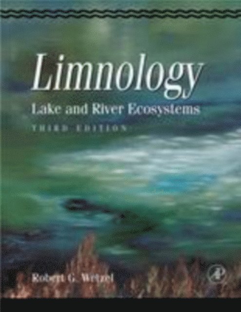 Robert G. Wetzel - Limnology, E-bok