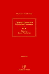 Transport Phenomena in Materials Processing