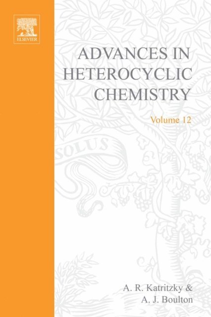 Advances in Heterocyclic Chemistry, E-bok